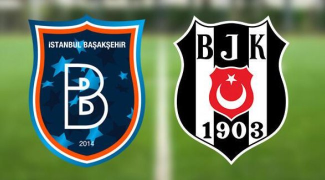 Başakşehir Beşiktaş maçı canlı yayın ne zaman, saat kaçta? 